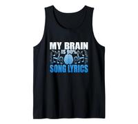 Paroles de Chanson « My Brain is 90% » Débardeur