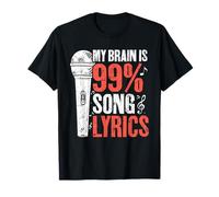Paroles de Chanson My Brain is 99% Funny Singing Music Lovers T-Shirt