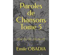 Paroles de Chansons Tome 5: Recueil de Paroles Tome 5