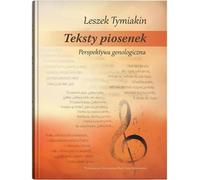 Paroles de chansons Une perspective généologique - Leszek Tymiakin (Buch auf Polnisch)