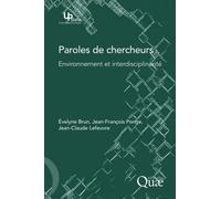 Paroles De Chercheurs - Environnement Et Interdisciplinarité