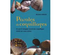 Paroles de coquillages: ce que le langage secret des coquillages révèle sur vous-même
