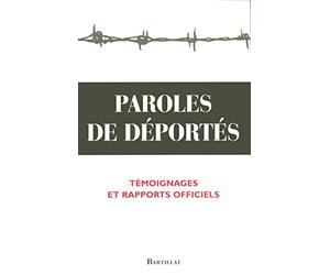PAROLES DE DEPORTES TEMOIGNAGES ET RAPPORTS OFFICIELS