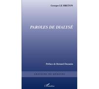 Paroles de dialysé - Georges Le Breton - L'harmattan - broché - Livre