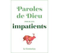 Paroles De Dieu Pour Les Impatients