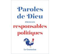Paroles De Dieu Pour Les Responsables Politiques