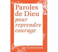 Paroles De Dieu Pour Reprendre Courage