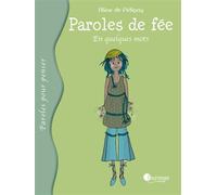 Paroles De Fee - En Quelques Mots - N°8 En quelques mots - Aline de Pétigny - Pourpenser - broché - Contes et légendes jeunesse
