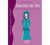 Paroles de fée: Nous sommes des fées et des enchanteurs