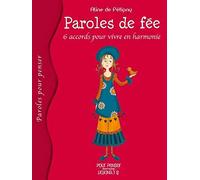 Paroles De Fee - Six Accords Pour Vivre En Harmonie