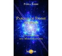 Paroles de Femme interdite - Conversations avec Marie-Madeleine