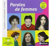 Paroles de Femmes - Edition pédagogique Lycée - Nouvelle édition BAC - Carrés classiques Nathan