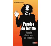 Paroles de femmes Slam au féminin - Marie Martias - Golias Eds - broché - Poésie