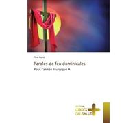 Paroles de feu dominicales - MARIO-P - Croix Du Salut - broché - Essai