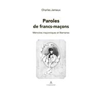 Paroles de franc-maçon : mémoires maçonniques et libertaires - Charles Jameux - Vpub - broché - Essai