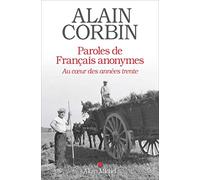 Paroles de français anonymes: Au coeur des années trente