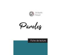 Paroles de Jacques Prévert (fiche de lecture et analyse complète de l'oeuvre)