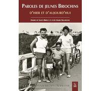 Paroles De Jeunes Briochins D'hier Et D'aujourd'hui