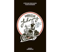 Paroles De Johnny - Penséees, Confidences Et Phrases Cultes