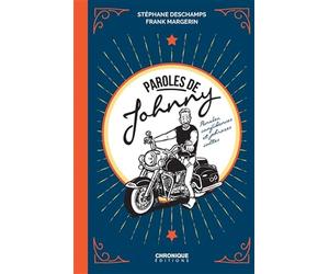 Paroles de Johnny !: Pensées, confidences et phrases cultes
