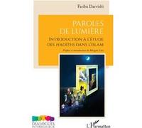 Paroles de Lumière: Introduction à l’étude des hadīths dans l’islam