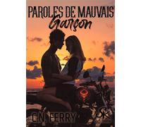 Paroles de mauvais garçon - C.N. Ferry - Sharon Kena - broché - Roman