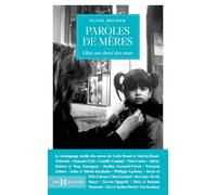 Paroles de mères - Elles ont élevé des stars