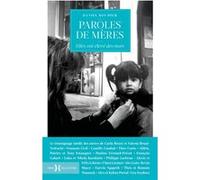 Paroles de mères - Elles ont élevé des stars Daniel Boudier (Auteur)