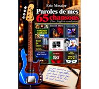 PAROLES DE MES 65 CHANSONS: Plus English translation