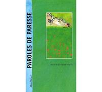 Paroles de paresse: "Et si on ne faisait rien ?"