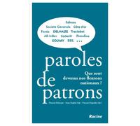 Paroles de patrons Que sont devbenus nos fleurons nationaux ? - Vincen Delcorps - Racine Eds - broché - Etude