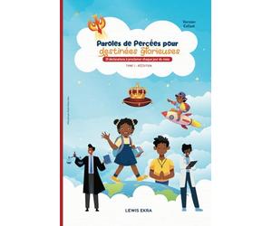 Paroles de Percées pour destinées glorieuses: 31 déclarations à proclamer chaque jour du mois - Version Enfant