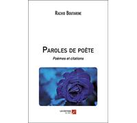 Paroles de poète: Poèmes et citations