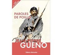 Paroles de poilus Jean-Pierre Guéno (Auteur)