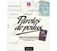 Paroles De Poilus - Lettres De La Grande Guerre