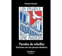 Paroles de rebelles: Entretiens avec une jeunesse dissidente