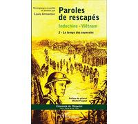 Paroles de rescapés, Indochine - Viêtnam