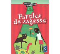 Paroles de sagesse - Anne-Catherine Vivet-Rémy - Retz Eds - broché - Théâtre jeunesse