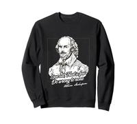 Paroles de Sagesse de Shakespeare Amateurs de littérature Anglaise Sweatshirt