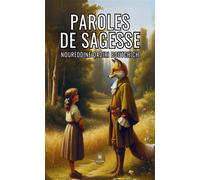 Paroles de sagesse - Noureddine Qadiri Boutchich - Le Lys Bleu - broché - Poésie