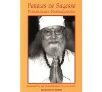 Paroles de sagesse Paramahamsa Hariharananda (Auteur)
