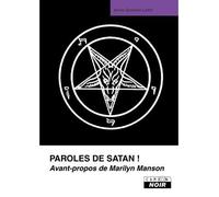 Paroles de Satan - Anton Szandor LaVey - Camion Blanc Eds - relié - Essai