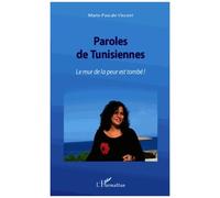Paroles De Tunisiennes - Le Mur De La Peur Est Tombé !