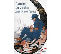 Jean-Pierre Guéno – Paroles de Verdun – Lettres de poilus – Perrin – Poche