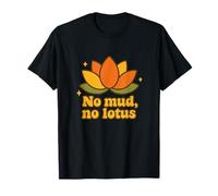 Paroles de Yoga « Pas de Boue, Pas de Lotus », « Yogi Flower Chakra Energy Vibes » T-Shirt