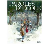 Soleil paroles d'école - mémoires d'élèves, souvenirs de maîtres