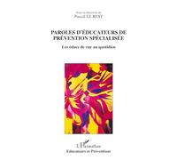 Paroles d'éducateurs de prévention spécialisée – Les éducs de rue au quotidien – L'Harmattan