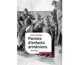 Paroles d'enfants arméniens Sonya Orfalian (Auteur), Silvia Guzzi (Traduction)