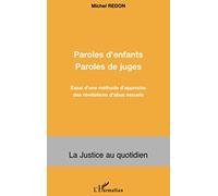 Paroles d'enfants, paroles de juges – Essai d'une méthode d'approche des révélations d'abus sexuels