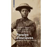 Paroles D'esclaves - Guadeloupe, Martinique, La Réunion